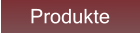 Produkte